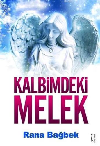 Kalbimdeki Melek - Kitapiks.com