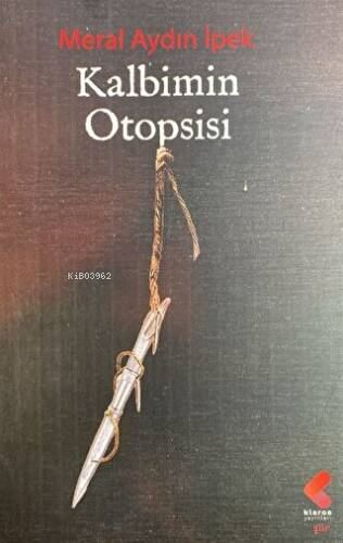 Kalbimin Otopsisi - Kitapiks.com