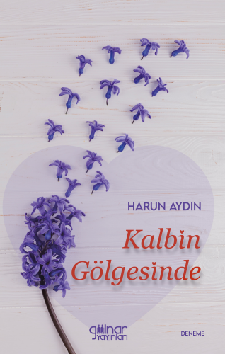 Kalbin Gölgesinde - Kitapiks.com