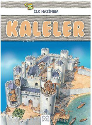 Kaleler - İlk Hazinem - Kitapiks.com