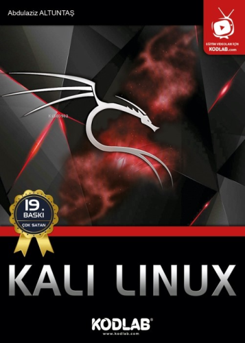 Kali Linux; Oku, İzle, Dinle, Öğren!