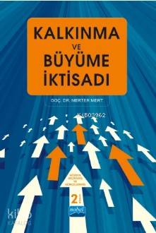 Kalkınma ve Büyüme İktisadı - Kitapiks.com