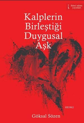 Kalplerin Birleştiği Duygusal Aşk - Kitapiks.com
