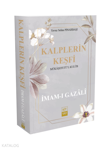 Kalplerin Keşfi;Mükâşefetü'l Kulûb - Kitapiks.com