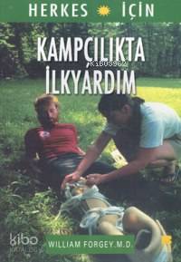 Kampçılıkta İlk Yardım - Kitapiks.com