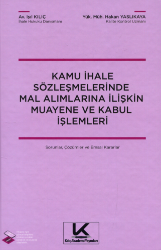 Kamu İhale Sözleşmelerinde Mal Alımlarına İlişkin Muayene ve Kabul İşlemleri