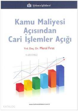 Kamu Maliyesi Açısından Cari İşlemler Açığı - Kitapiks.com