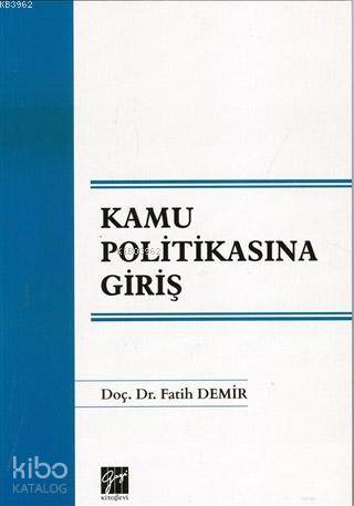 Kamu Politikasına Giriş - Kitapiks.com