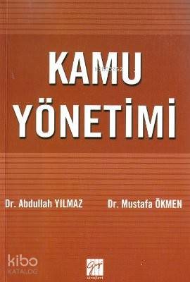 Kamu Yönetimi; Kuramdan Uygulamaya