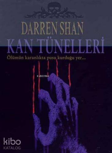 Kan Tünelleri