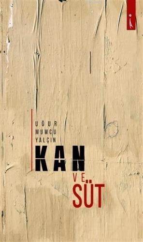 Kan Ve Süt