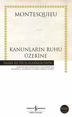 Kanunların Ruhu Üzerine (Ciltsiz); Kanunların Ruhu'nun Savunması İle -