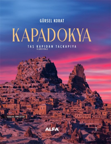 Kapadokya;Taş Kapıdan Taçkapıya - Kitapiks.com