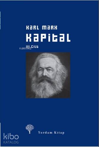 Kapital Cilt: III (Ciltli); Ekonomi Politiğin Eleştirisi