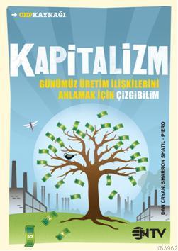 Kapitalizm; Günümüz Üretim İlişkilerini Anlamak İçin Çizgibilim - Kita