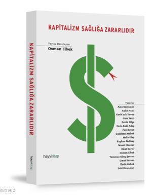 Kapitalizm Sağlığa Zararlıdır - Kitapiks.com