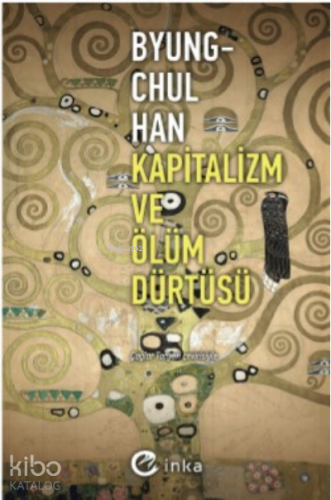 Kapitalizm ve Ölüm Dürtüsü