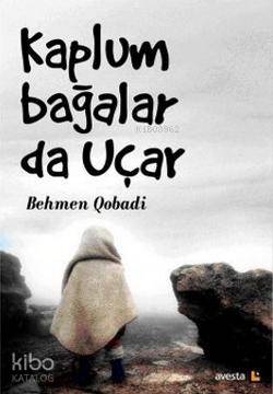 Kaplumbağalar da Uçar - Kitapiks.com