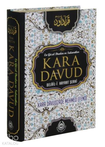 Kara Davud - Delalil-i Hayrat Şerhi; Tam Metin - Kitapiks.com