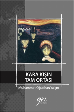 Kara Kışın Tam Ortası - Kitapiks.com