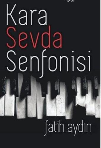 Kara Sevda Senfonisi