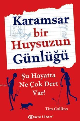 Karamsar Bir Huysuzun Günlüğü - Kitapiks.com