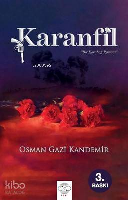 Karanfil; Bir Karabağ Romanı - Kitapiks.com