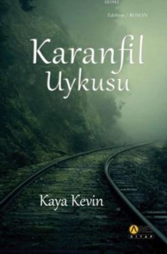 Karanfil Uykusu - Kitapiks.com