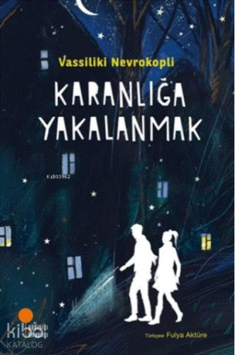 Karanlığa Yakalanmak - Kitapiks.com