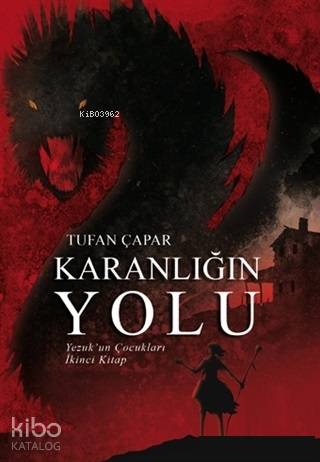 Karanlığın Yolu; Yezuk'un Çocukları