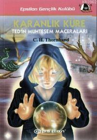 Karanlık Küre; Ted´in Muhteşem Maceraları