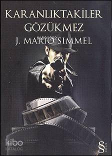 Karanlıktakiler Gözükmez