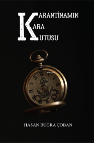 Karantinamın Kara Kutusu - Kitapiks.com