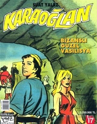 Karaoğlan Bizanslı Güzel Vasilisya Sayı: 17 - Kitapiks.com