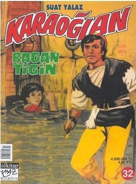 Karaoğlan Sayı: 32 Bagan Tigin - Kitapiks.com