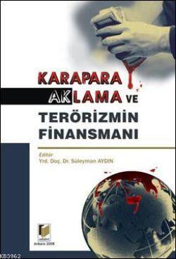 Karapara Aklama ve Terörizmin Finansmanı