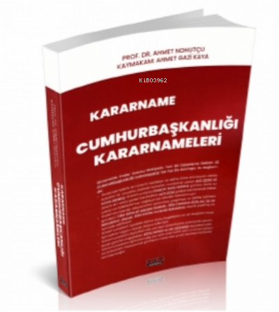 Kararname ;Cumhurbaşkanlığı Kararnameleri