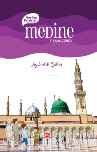 Kardeş Şehirler Medine - Kitapiks.com