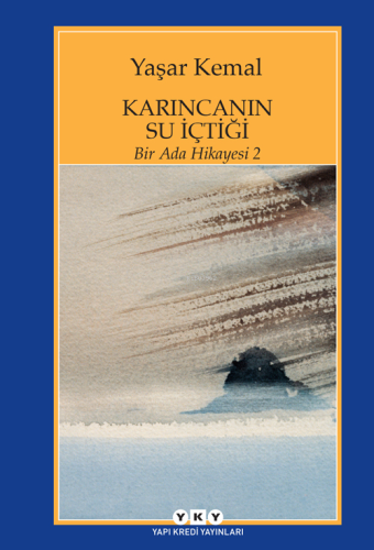 Karıncanın Su İçtiği; Bir Ada Hikayesi 2 - Kitapiks.com