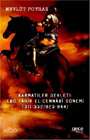 Karmetiler Devleti; Ebu Tahir El - Cenabı Dönemi (311-332/923-944) - K