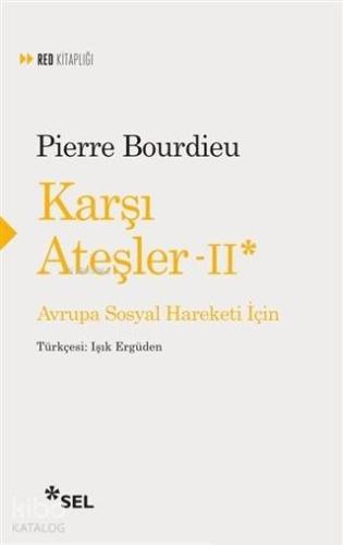 Karşı Ateşler - 2; Avrupa Sosyal Hareketi İçin - Kitapiks.com