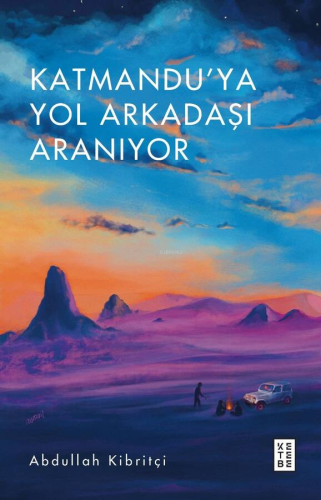 Katmandu'ya Yol Arkadaşı Aranıyor - Kitapiks.com