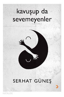 Kavuşup da Sevemeyenler - Kitapiks.com