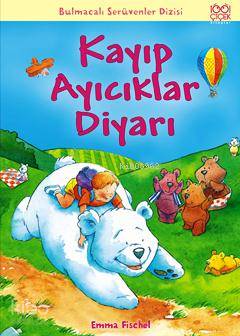 Kayıp Ayıcıklar Diyarı - Kitapiks.com