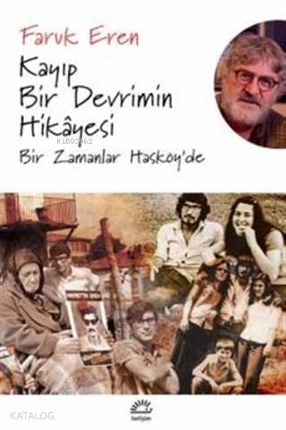Kayıp Bir Devrimin Hikayesi - Kitapiks.com