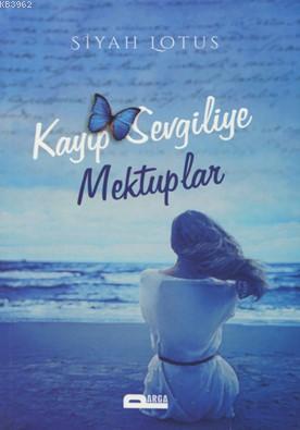 Kayıp Sevgiliye Mektuplar - Kitapiks.com