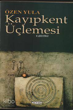 Kayıpkent Üçlemesi