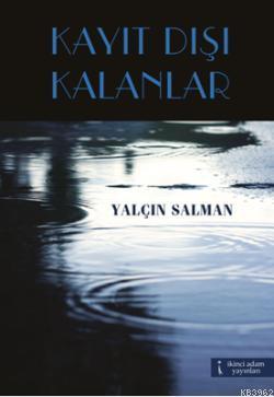 Kayıt Dışı Kalanlar