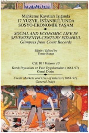Kayıtları - Cilt 10; Kredi Piyasaları ve Faiz Uygulamaları (1661-97) -
