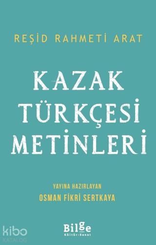 Kazak Türkçesi Metinleri - Kitapiks.com
